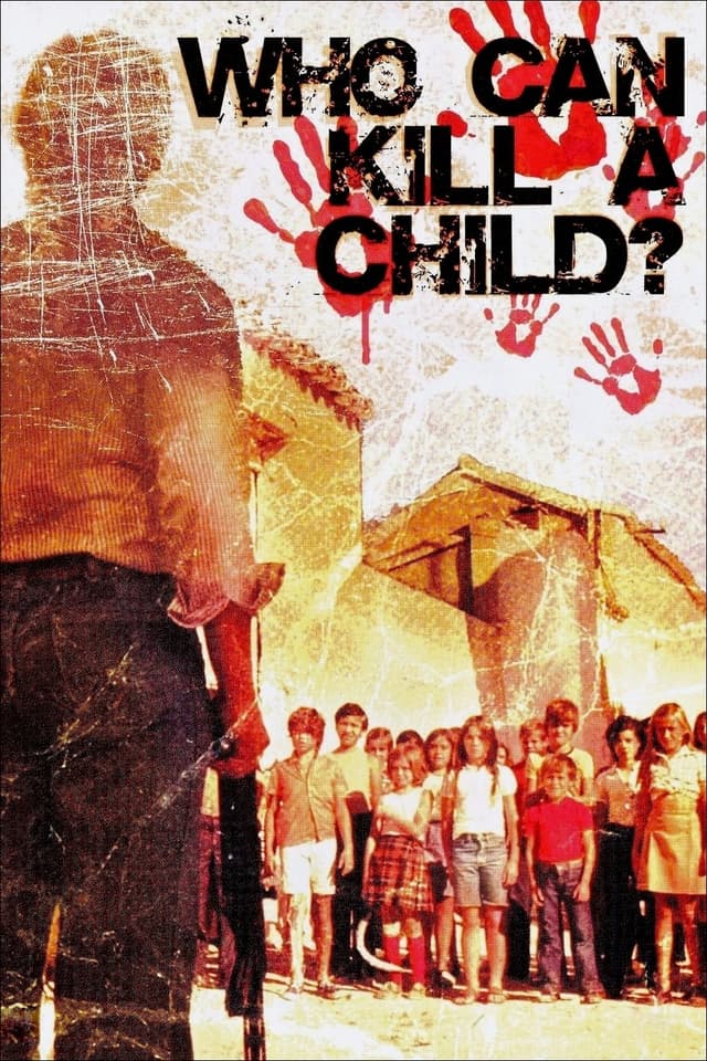 ¿Quién puede matar a un niño? poster